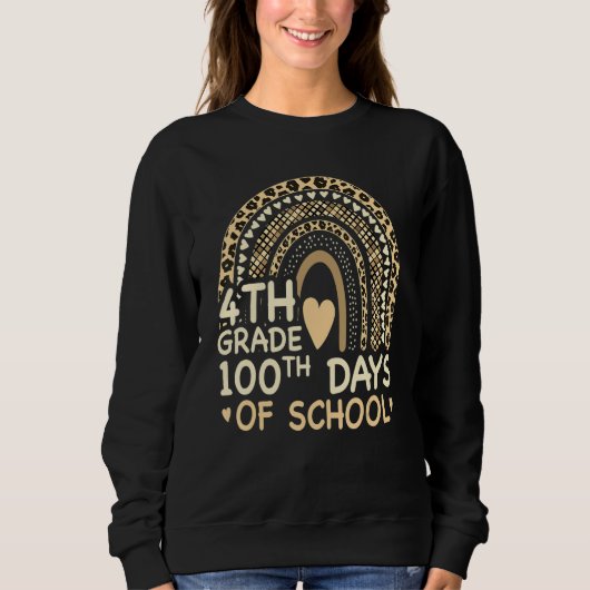 100 Days Smarter Cute 100th Day Of 4th Grade Rainb Sweatshirt (Vorderseite)