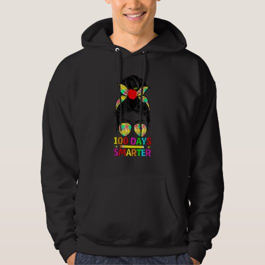 100 Days Smarter Messy Bun Teacher Happy 100th Day Hoodie (Vorderseite)