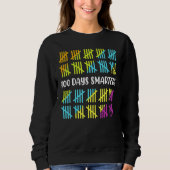 100 Days Smarter School Celebration 100 Days Of Sc Sweatshirt (Vorderseite)