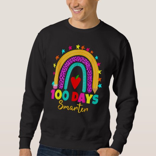100 Days Smarter Teacher 100th Day Of School Rainb Sweatshirt (Vorderseite)