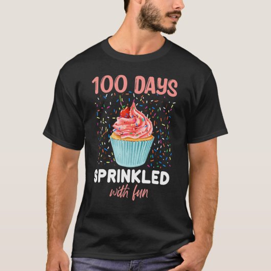 100 Days Sprinkled With Fun Cupcake 100th Day Of S T-Shirt (Vorderseite)
