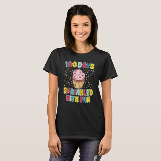 100 Days Sprinkled With Fun Cupcake 100th Day Scho T-Shirt (Vorne ganz)
