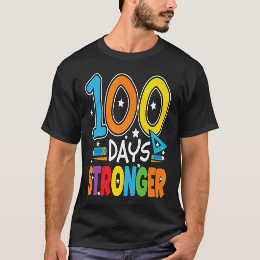 100 Days Stronger 100 Days of School Teacher Smart T-Shirt (Vorderseite)