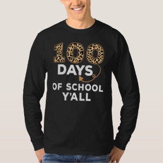 100 Days Y'all Teacher Student 100th Day Of School T-Shirt
