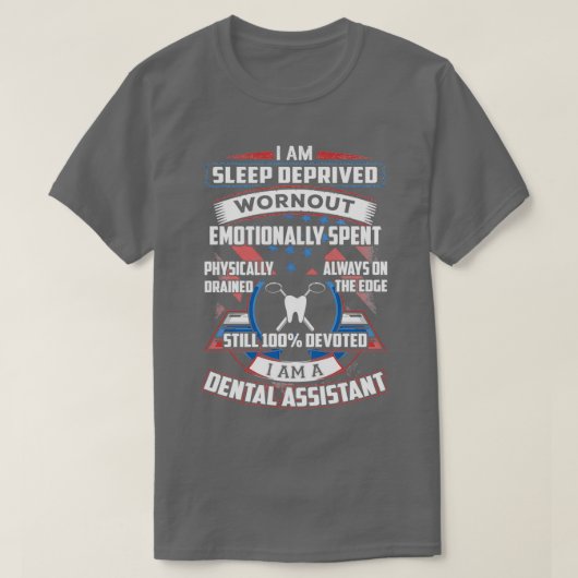 100 Devoted Dental Assistant T-Shirt (Design vorne)