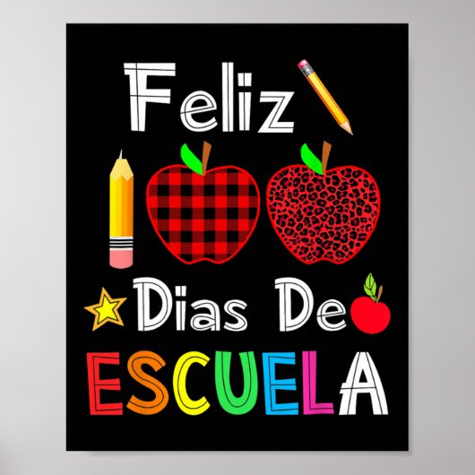 100 Dias de Escuela Spanien Happy 100. Tag des Sch Poster (Vorne)