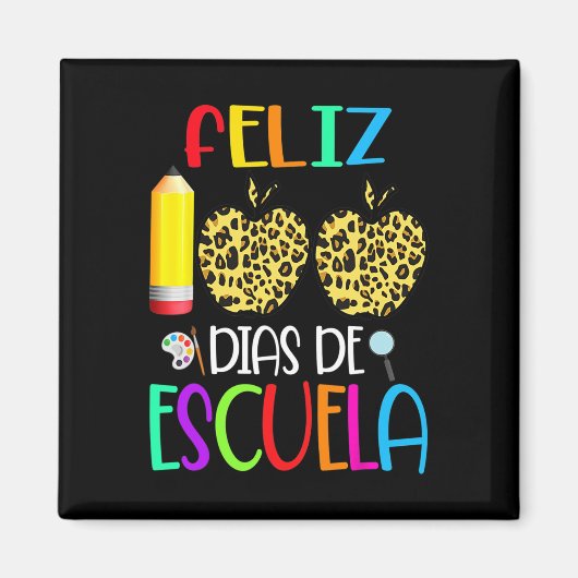 100 Dias de Escuela T-Shirt Spanisch 100 Tage Schu Magnet (Vorne)