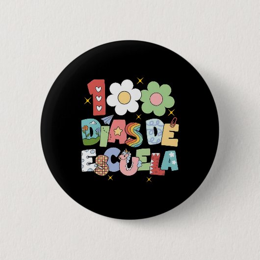 100 Dias De Escuela Zweisprachiger Spanischer Lehr Button (Vorderseite)