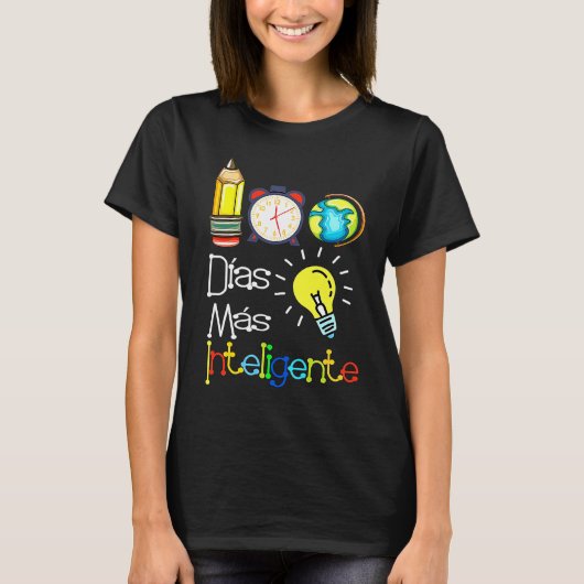 100 Dias mas inteligente Spanish Teacher 100th Day T-Shirt (Vorderseite)