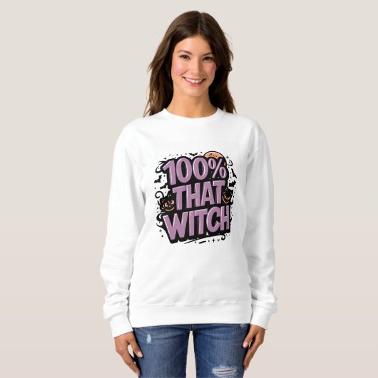 100% dieser Hexe Halloween Sweatshirt (Vorne ganz)