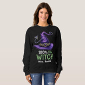 100% dieser Hexe Halloween Sweatshirt (Vorne ganz)