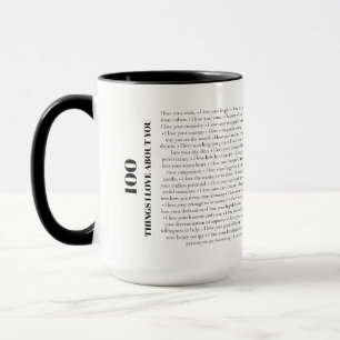 100 Dinge, die ich an dir liebe - Personalisierbar Tasse