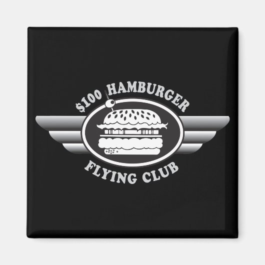 100 Dollar Hamburger - Flying Club Magnet (Vorne)