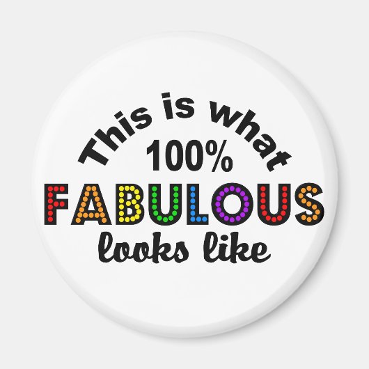 100 % FABULOUS-Magnet Magnet (Vorne)