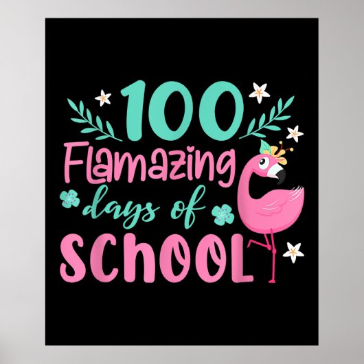 100 fantastische Schultage | Funny Flaming Poster (Vorne)