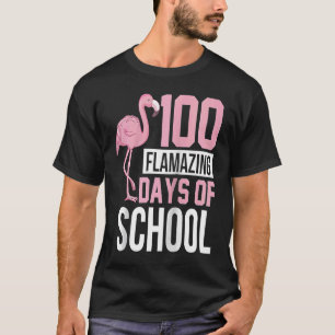 100 Fantastische Tage der Schule Flamingo 100. Tag T-Shirt