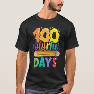 100 farbenfrohe Schultage 100 Tage intelligenter u T-Shirt