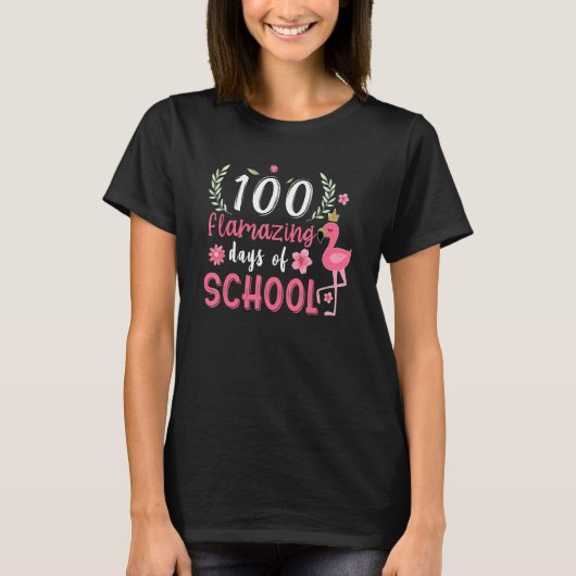 100 Flamazing Days Of School Flamingo 100th Day Gi T-Shirt (Vorderseite)