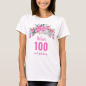 100. Geburtstag rosa Blumenbezeichnung T-Shirt (Vorderseite)