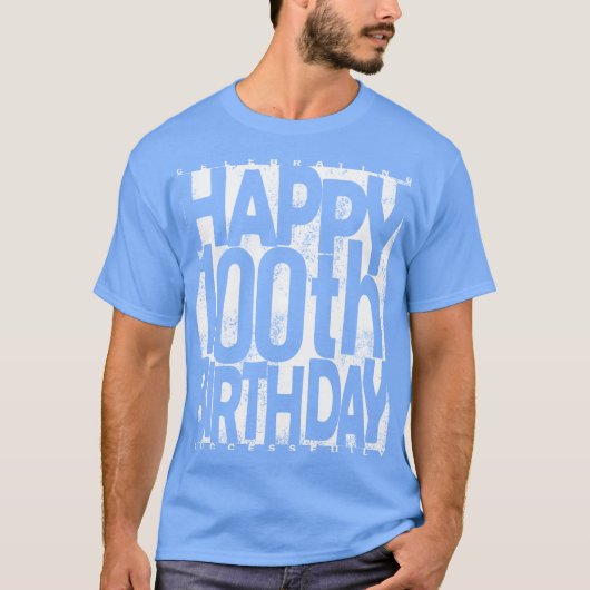100. Geburtstag T-Shirt (Vorderseite)