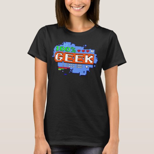 100% Geek T-Shirt (Vorderseite)