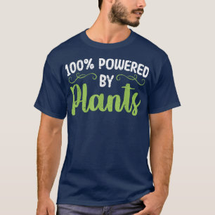 100 getrieben von Pflanze Vegane pflanzliche Ernäh T-Shirt