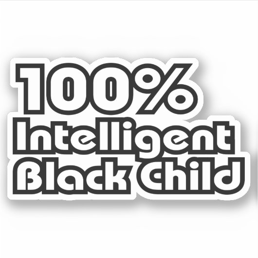 100 % Intelligentes schwarzes Kind Aufkleber (Vorderseite)