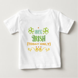 100% Irisch Heute Word Art Baby T-shirt