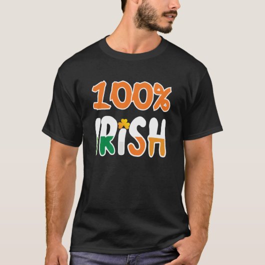 100 Irish 100 Percent Irish St Patrick' Day T-Shirt (Vorderseite)