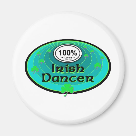 100% Irish Dance Magnet (Vorne)