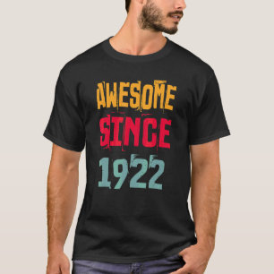 100 Jahre alt Phantastisch seit 1922 100. Geburtst T-Shirt