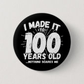 100 Jahre alt Sarcastic Meme Funny 100. Geburtstag Button (Vorderseite)