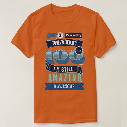 100 Jahre alt T-Shirt (Design vorne)