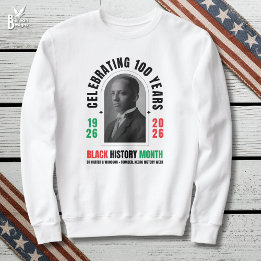 100 Jahre BHM SCHWARZE GESCHICHTE MONAT feiern Sweatshirt