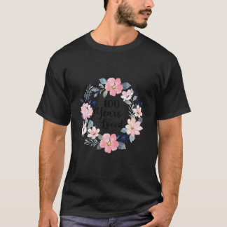 100 Jahre geliebt 100. Geburtstag Blumenstrauß 100 T-Shirt