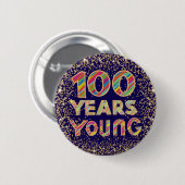 100 Jahre junges 100. Geburtstag extravagantes Abz Button (Vorne & Hinten)