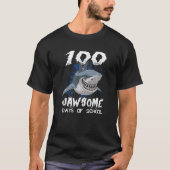 100 Jawsome Days Of School Shark 100th Day Of Scho T-Shirt (Vorderseite)