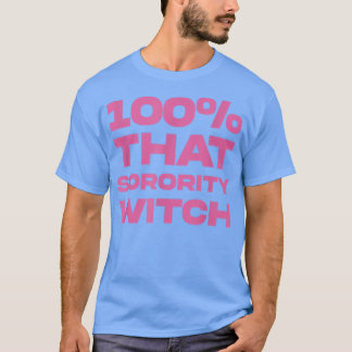 100 jener Studentinnenverbindung Witch Funny Bekle T-Shirt