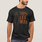 100 Leg Man Funny Erntedank Hiliarious Turkey D T-Shirt (Vorderseite)
