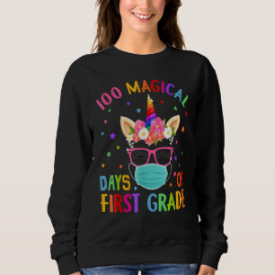 100 magische Tage der ersten Klasse Schule Unicorn Sweatshirt