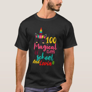 100 magische Tage der Schule und Lovin es Unicorn  T-Shirt