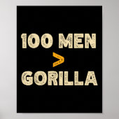 100 Männer VS 1 Gorilla Funny 100 Männer ist größe Poster (Vorne)