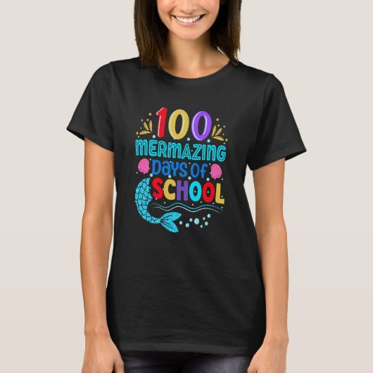 100 Mermazing Days Of School 100th Day Girls Teach T-Shirt (Vorderseite)