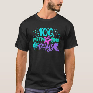 100 Mermazing Days of School Meerjungfrau Schwanze T-Shirt