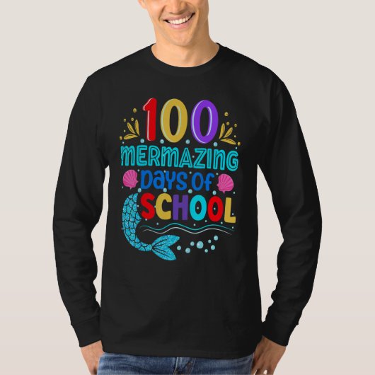 100 Mermazing Days Of School Mermaid Tails Girl Te T-Shirt (Vorderseite)