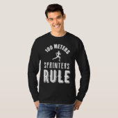 100 Meters Sprinters Rule T-Shirt (Vorne ganz)