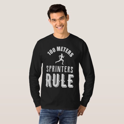 100 Meters Sprinters Rule T-Shirt (Vorne ganz)