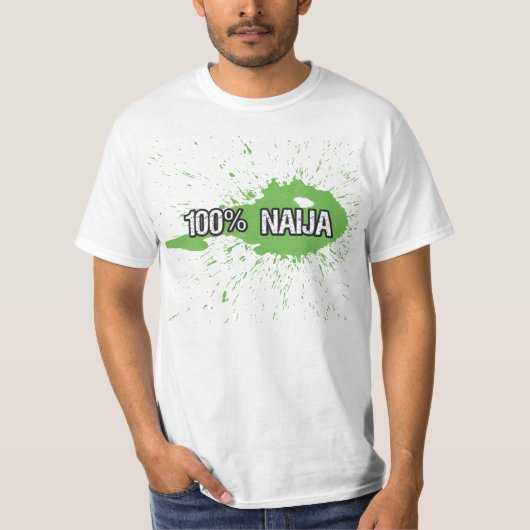 100%Naija T-Shirt (Vorderseite)