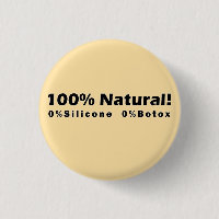 100% Naturschutz 0% Silicone 0% Botox Ich bin schö