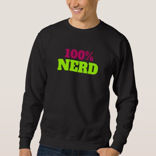 100 Nerd Bekleidung für Schwester Mama und Vater Sweatshirt (Vorderseite)